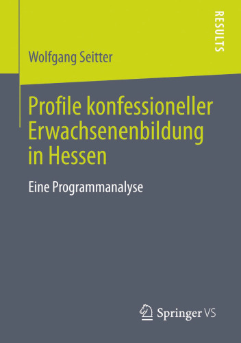 Profile konfessioneller Erwachsenenbildung in Hessen: Eine Programmanalyse