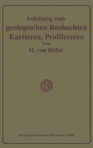 Anleitung zum geologischen Beobachten, Kartieren und Profilieren