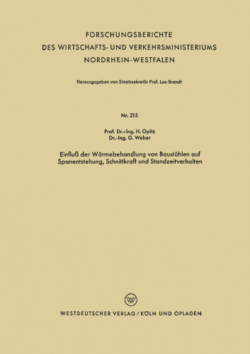 Einfluß der Wärmebehandlung von Baustählen auf Spanentstehung, Schnittkraft und Standzeitverhalten