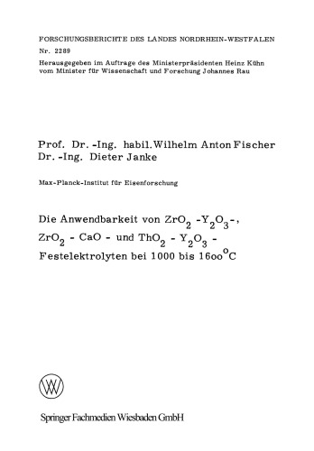 Die Anwendbarkeit von ZrO2-Y2O3-, ZrO2 - CaO - und ThO2 - Y2O3 - Festelektrolyten bei 1000 bis 1600°C