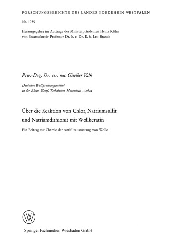 Über die Reaktion von Chlor, Natriumsulfit und Natriumdithionit mit Wollkeratin: Ein Beitrag zur Chemie der Antifilzausrüstung von Wolle