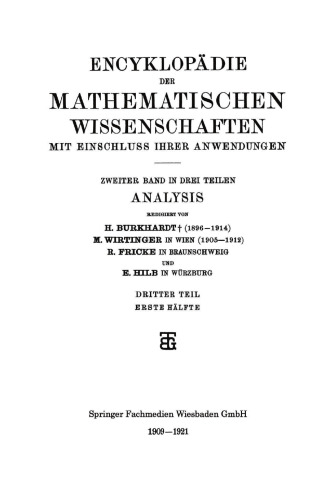 Encyklopädie der Mathematischen Wissenschaften mit Einschluss ihrer Anwendungen: Zweiter Band: Analysis