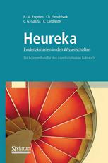 Heureka: Evidenzkriterien in den Wissenschaften