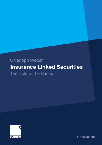 Insurance Linked Securities: The Role of the Banks