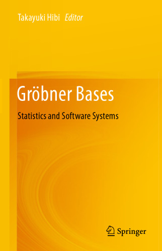 Gröbner Bases: Statistics and Software Systems