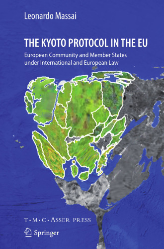 The Kyoto Protocol in the EU: European Community and Member States under International and European Law