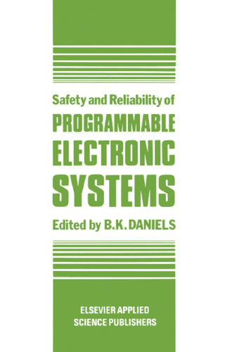 Safety and Reliability of Programmable Electronic Systems