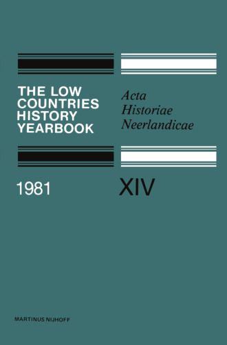 The Low Countries History Yearbook: Acta Historiae Neerlandicae