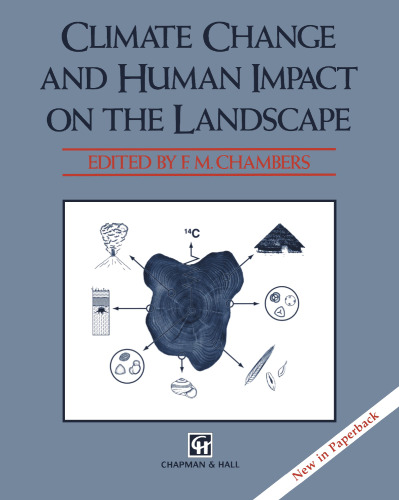 Climate Change and Human Impact on the Landscape: Studies in palaeoecology and environmental archaeology