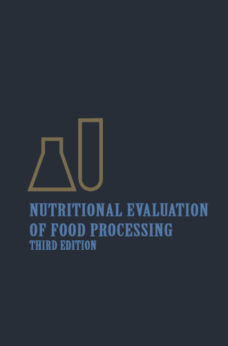 Nutritional Evaluation of Food Processing