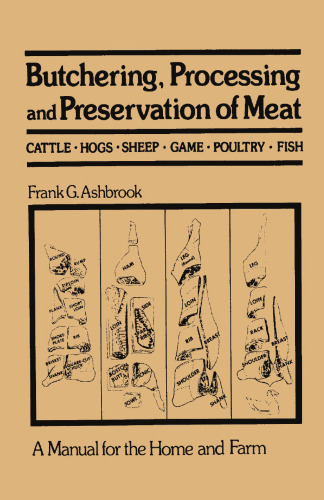 Butchering, Processing and Preservation of Meat