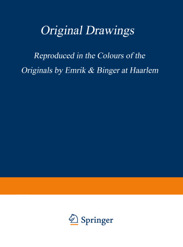 Original Drawings by Rembrandt Harmensz van Rijn: Reproduced in the Colours of the Originals by Emrik &Binger at Haarlem Third series Part II