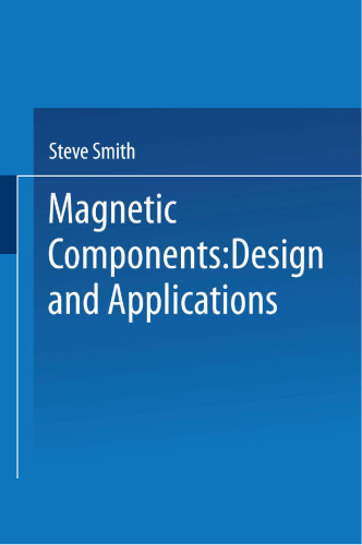 Magnetic Components: Design and Applications