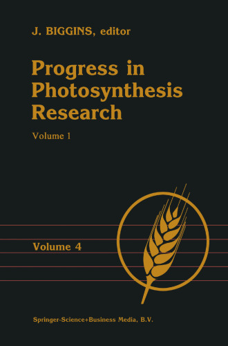 Progress in Photosynthesis Research: Volume 4 Proceedings of the VIIth International Congress on Photosynthesis Providence, Rhode Island, USA, August 10–15, 1986