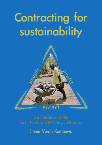 Contracting for sustainability: An analysis of the Lake Victory-EU Nile perch chain