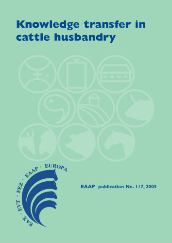 Knowledge transfer in cattle husbandry: New management practices, attitudes and adaptation