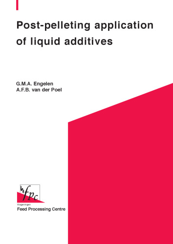 Post-pelleting application of liquid additives