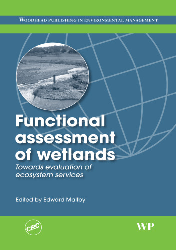 Functional assessment of wetlands: Towards evaluation of ecosystem services