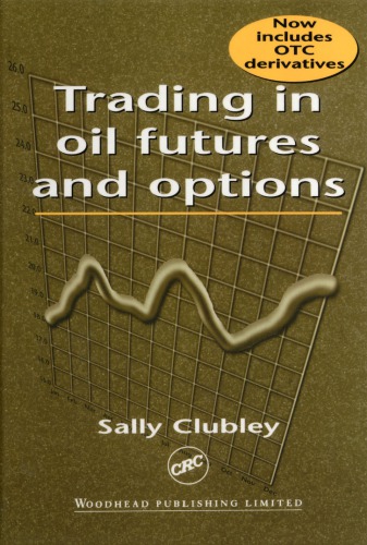 Trading in oil futures and options