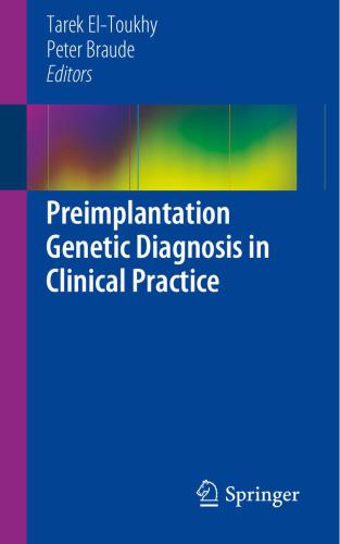 Preimplantation Genetic Diagnosis in Clinical Practice