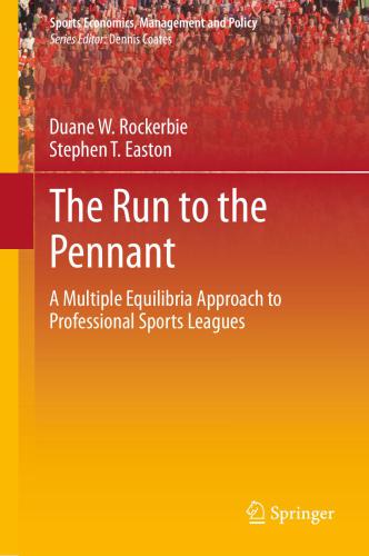 The Run to the Pennant: A Multiple Equilibria Approach to Professional Sports Leagues