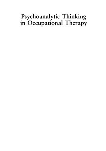 Psychoanalytic Thinking in Occupational Therapy