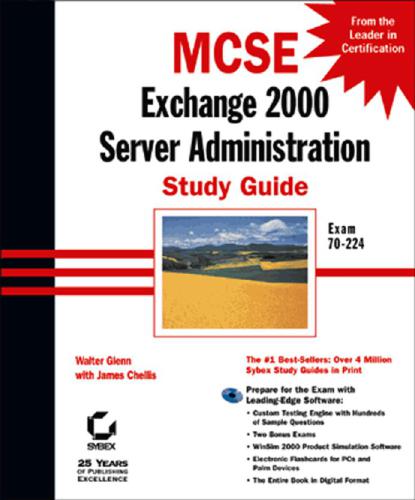 MCSE: Exchange Server 2000 Administration Study Guide