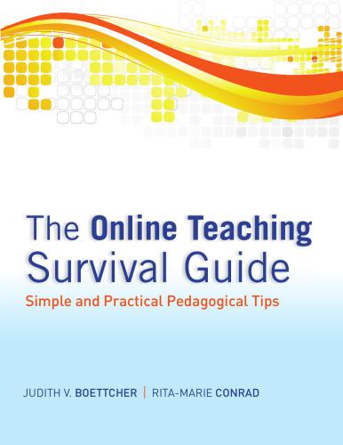 The Online Teaching Survival Guide: Simple and Practical Pedagogical Tips