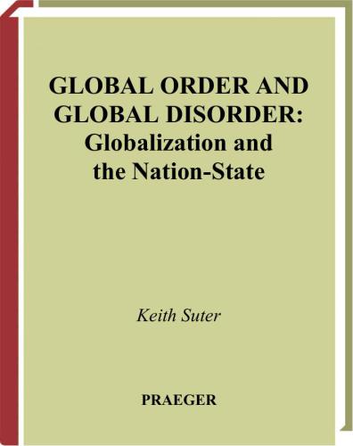 Global Order and Global Disorder: Globalization and the Nation-State