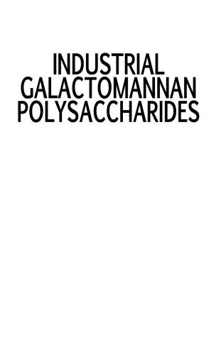 Industrial Galactomannan Polysaccharides