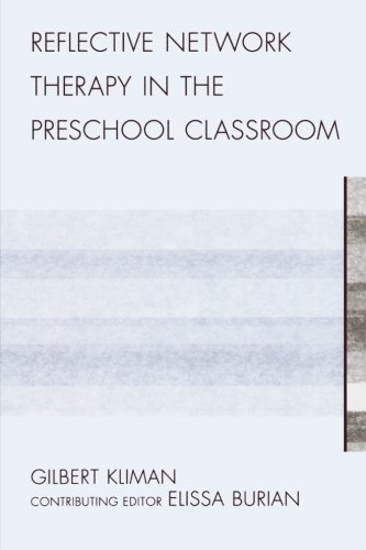 Reflective Network Therapy In The Preschool Classroom