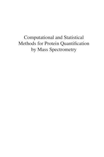 Computational and Statistical Methods for Protein Quantification by Mass Spectrometry