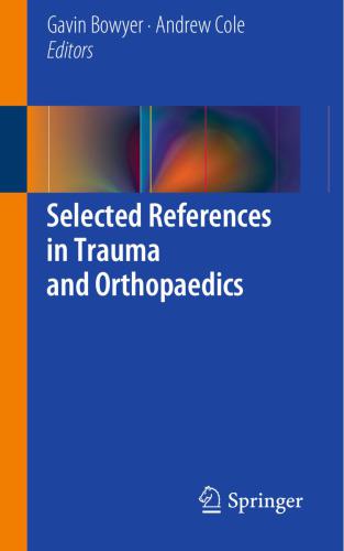 Selected References in Trauma and Orthopaedics