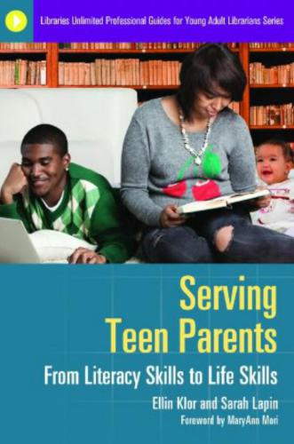 Serving Teen Parents: From Literacy to Life Skills