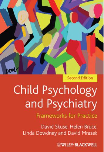 Child Psychology and Psychiatry: Frameworks for Practice