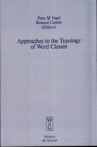 Approaches to the Typology of Word Classes