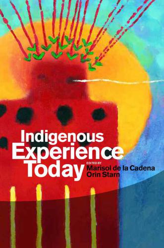 Indigenous Experience Today