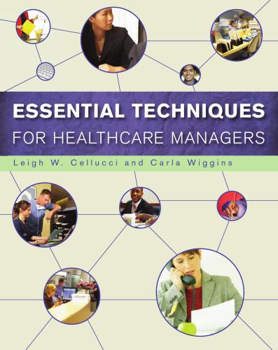 Essential Techniques for Healthcare Managers