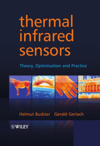 Thermal Infrared Sensors: Theory, Optimisation and Practice