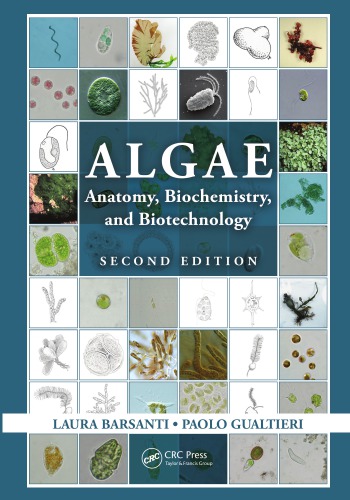 Algae: Anatomy, Biochemistry, and Biotechnology, Second Edition