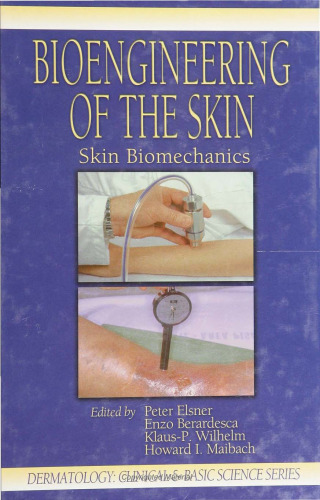 Bioengineering of the Skin: Skin Biomechanics, Volume V