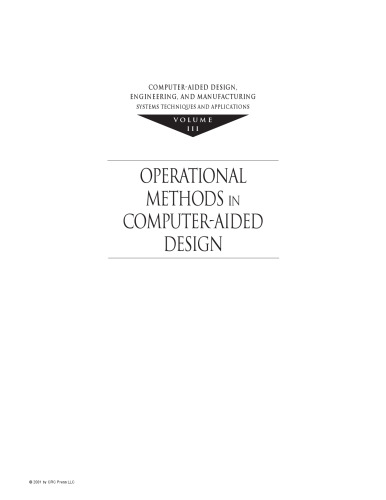 Computer-Aided Design, Engineering, and Manufacturing: Systems Techniques and Applications, Volume III, Operational Methods in Computer-Aided Design