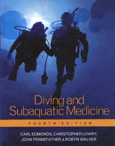 Diving and Subaquatic Medicine, Fourth edition