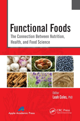 Functional Foods: The Connection Between Nutrition, Health, and Food Science