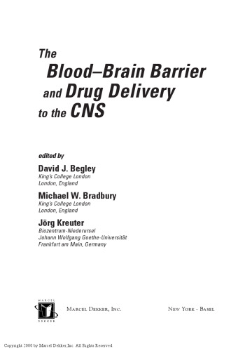 The BlooddBrain Barrier and Drug Delivery to the CNS