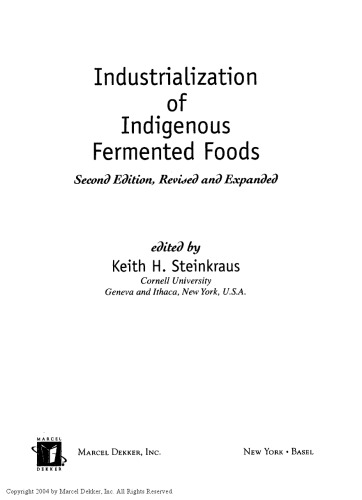 Industrialization of Indigenous Fermented Foods, Revised and Expanded