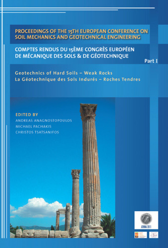 Proceedings of the 15th European Conference on Soil Mechanics and Geotechnical Engineering:  Geotechnics of Hard Soils - Weak Rocks