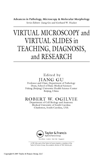 Virtual Microscopy and Virtual Slides in Teaching, Diagnosis, and Research