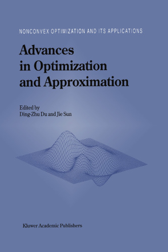 Advances in Optimization and Approximation