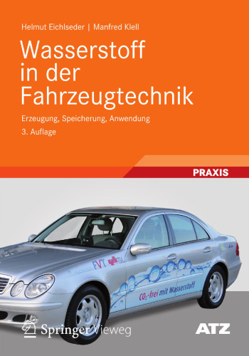 Wasserstoff in der Fahrzeugtechnik: Erzeugung, Speicherung, Anwendung